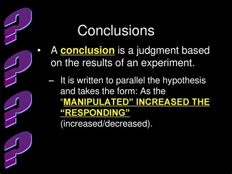 a judgment based on the results of an experiment